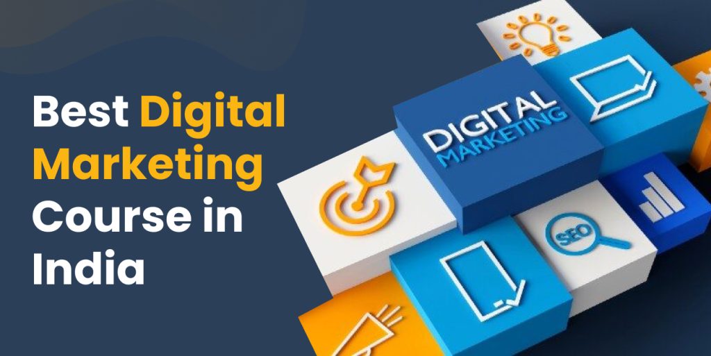 Best Digital Marketing Course in India