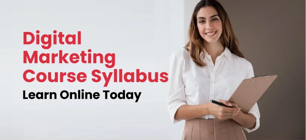 Digital Marketing Course Syllabus  Learn Online Today
