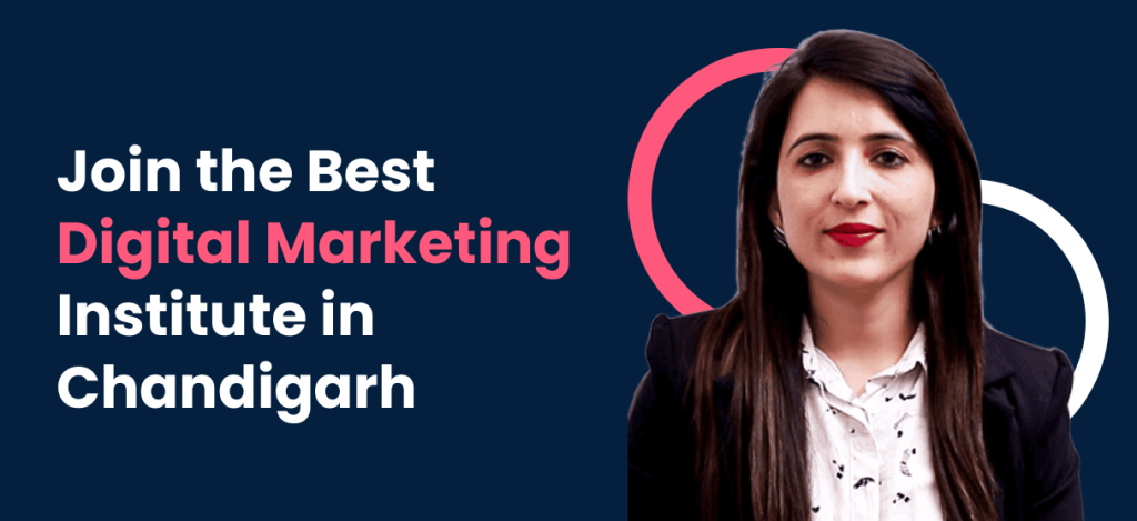 Join the Best Digital Marketing Institute in Chandigarh for Hands-On Training