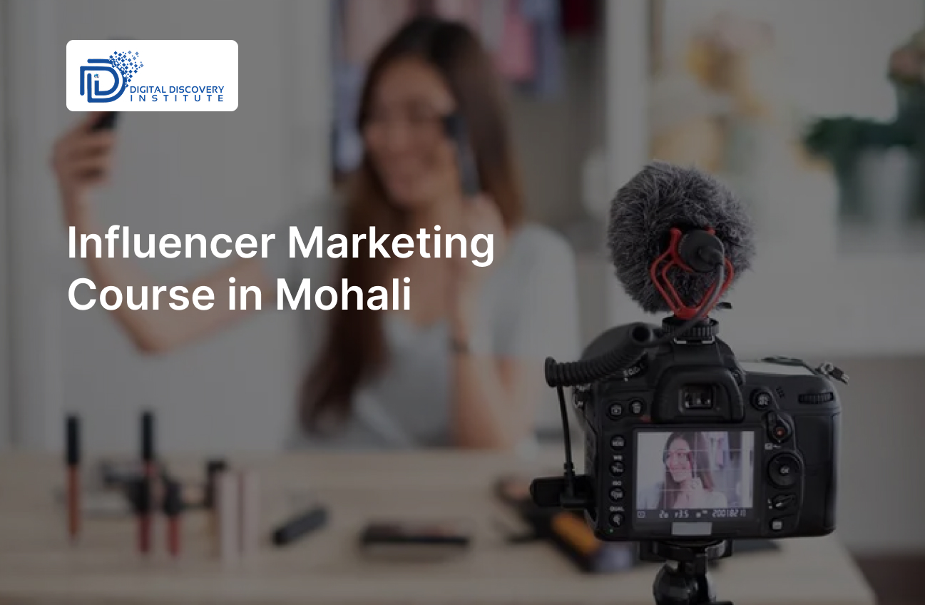 Influencer Marketing Course in Mohali