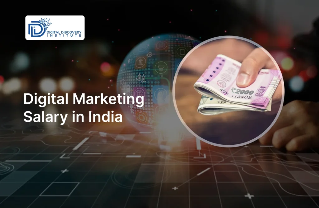 Digital Marketing Salary in India — Role-wise Breakdown
