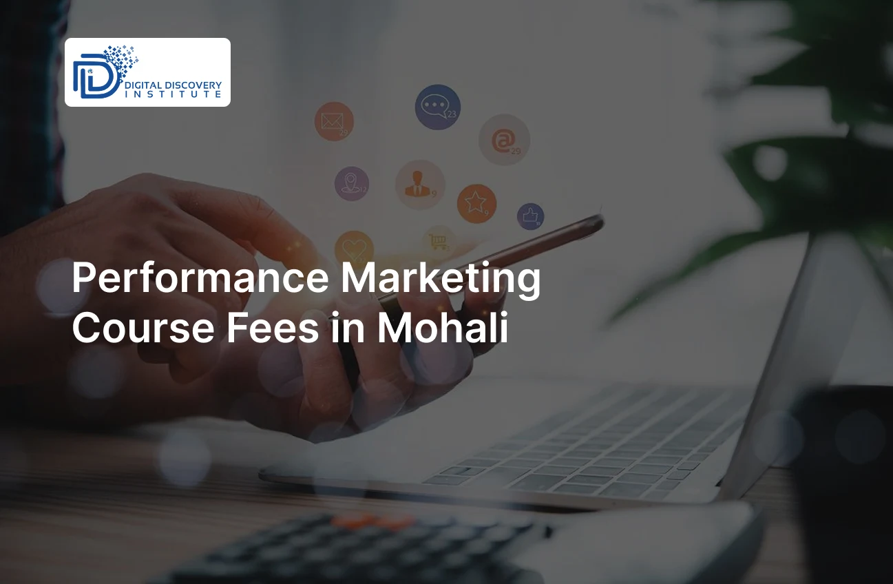 Performance Marketing Course Fees in Mohali