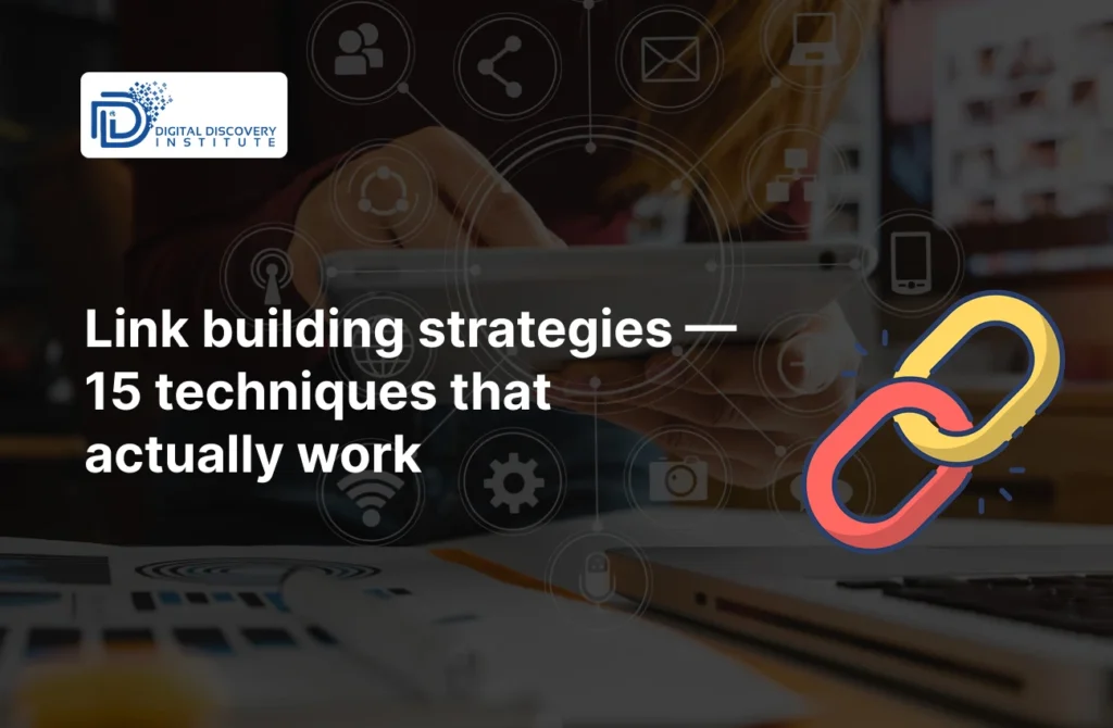 Link building strategies — 15 techniques that actually work